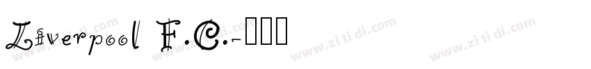 Liverpool F.C.字体转换